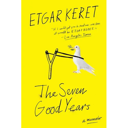The Seven Good Years: A Memoir - Paperback