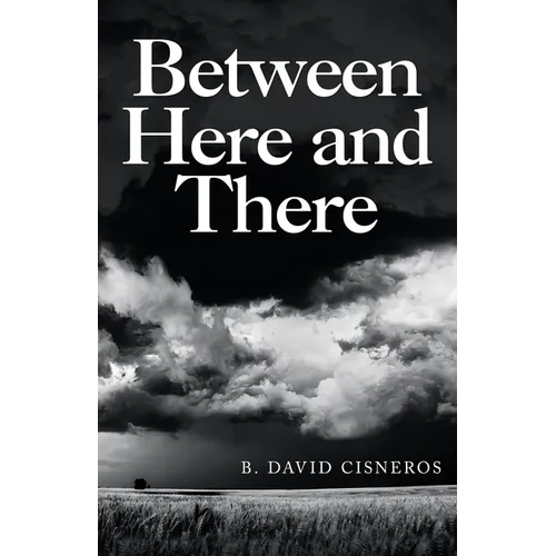 Between Here and There - Paperback