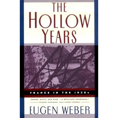 The Hollow Years: France in the 1930s - Paperback