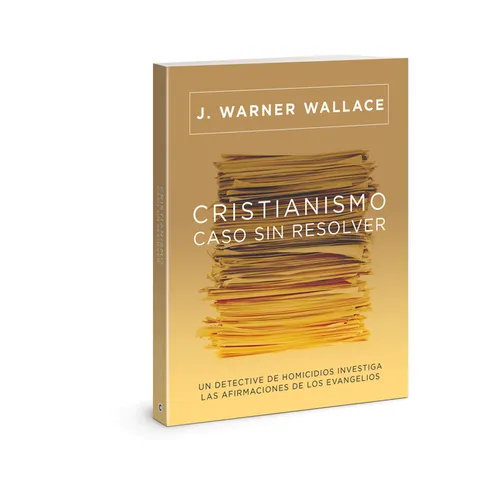 Cristianismo, Caso Sin Resolver: Un Detective de Homicidios Investiga Las Afirmaciones de Los Evangelios (Cold-Case Christianity) (Spanish) - Paperback