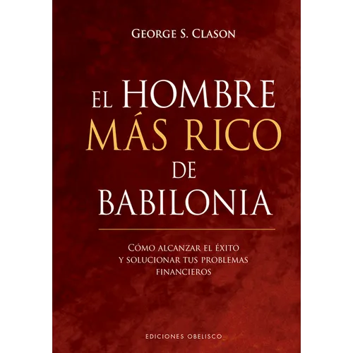 Hombre Mas Rico de Babilonia, El -V3* - Hardcover