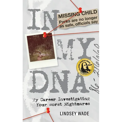 In My DNA: My Career Investigating Your Worst Nightmares - Paperback