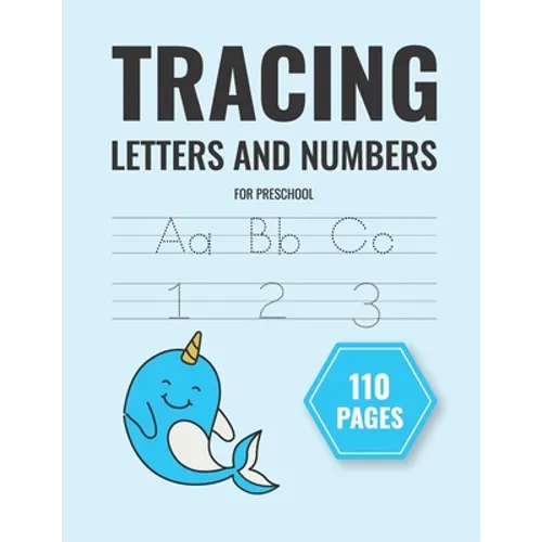 tracing letters and numbers for preschool: handwriting practice paper for kids learn letters and words and coloring (notebook 8,5 x 11 in) - Paperback