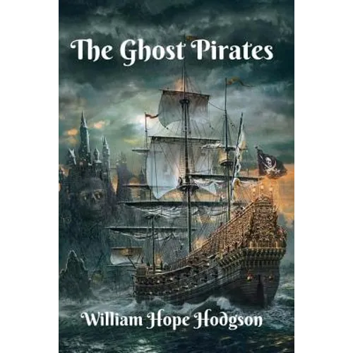 The Ghost Pirates - Paperback