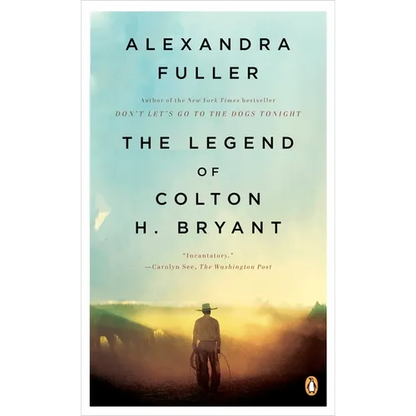The Legend of Colton H. Bryant - Paperback