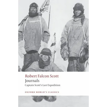 Journals: Captain Scott's Last Expedition - Paperback