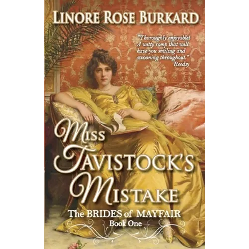 Miss Tavistock's Mistake: A Traditional Regency Romance - Paperback