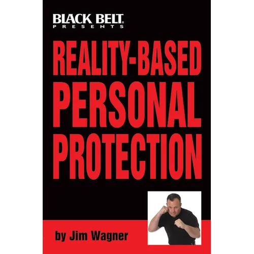 Reality-Based Personal Protection - Paperback