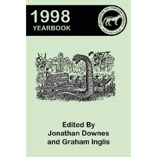 Centre for Fortean Zoology Yearbook 1998 - Paperback