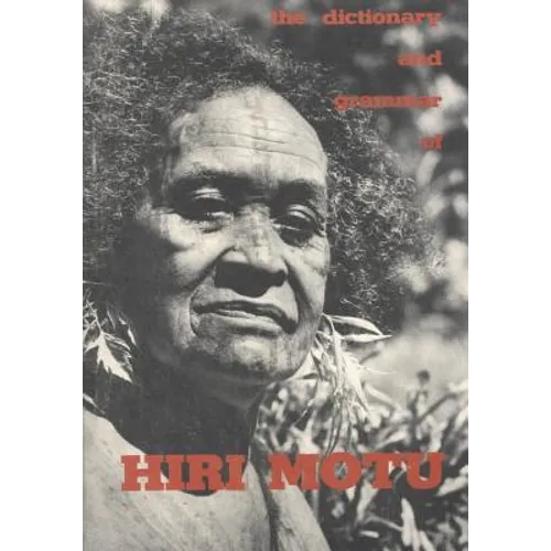 The Dictionary and Grammar of Hiri Motu - Paperback
