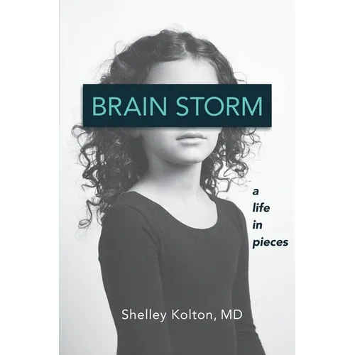 Brain Storm: A Life in Pieces - Paperback