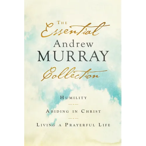 Essential Andrew Murray Collection - Hardcover