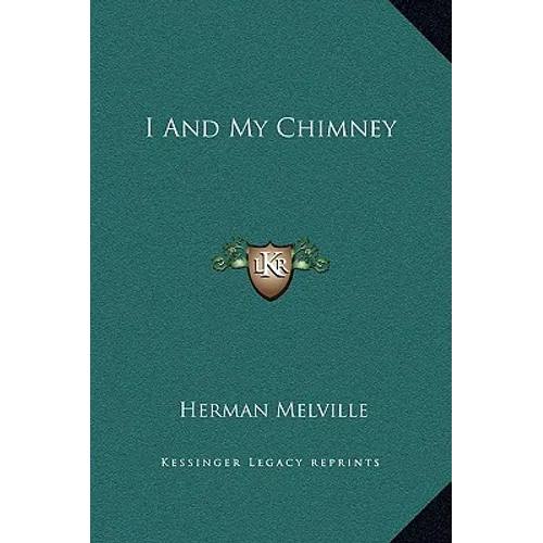 I And My Chimney - Hardcover