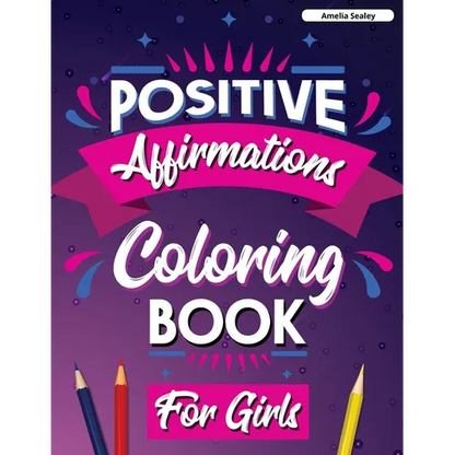 Inspirational Quotes Coloring Book for Girls: Motivational Coloring Book for Girls - Paperback