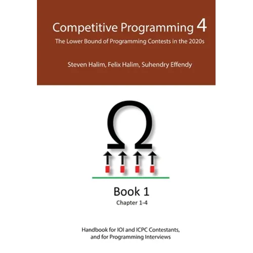 Competitive Programming 4 - Book 1: The Lower Bound of Programming Contests in the 2020s - Paperback