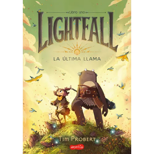 Lightfall. La Última Llama (Lightfall: The Girl & the Galdurian): A Graphic Novel - Paperback
