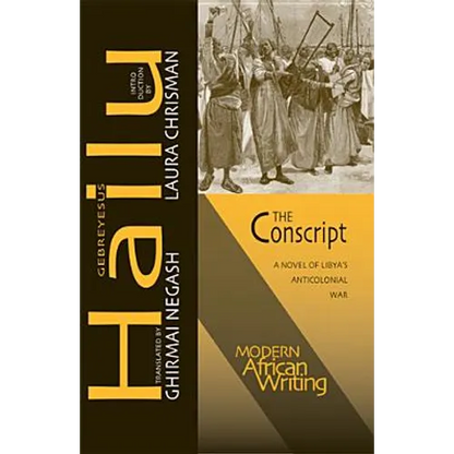 The Conscript: A Novel of Libya's Anticolonial War - Paperback