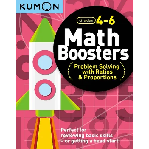 Kumon Math Boosters: Prob Solving W/Ratio & Proportions - Paperback