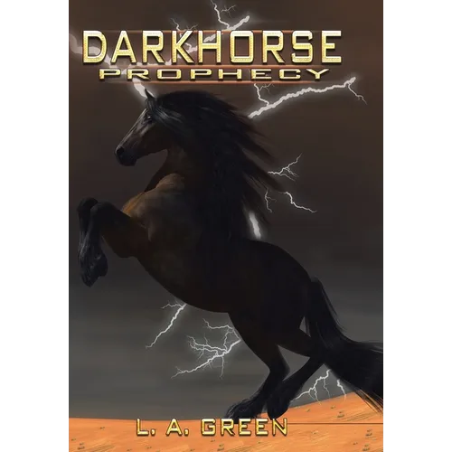 Dark Horse Prophecy - Hardcover
