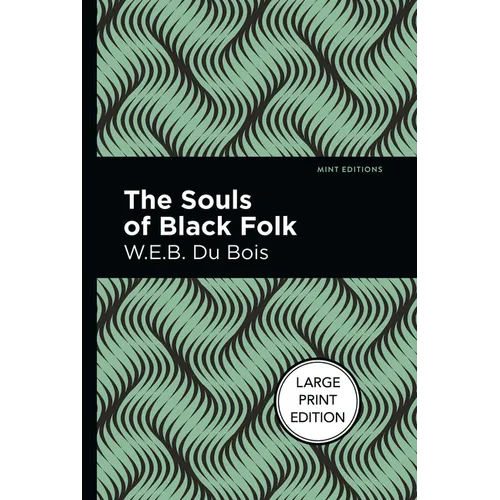 The Souls of Black Folk - Hardcover
