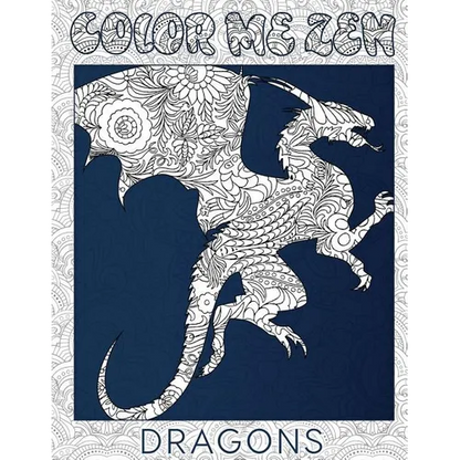 Dragons - Color Me Zen Adult Coloring Book for Stress Relief - Paperback