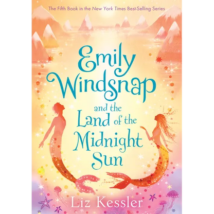 Emily Windsnap and the Land of the Midnight Sun: #5 - Library Binding