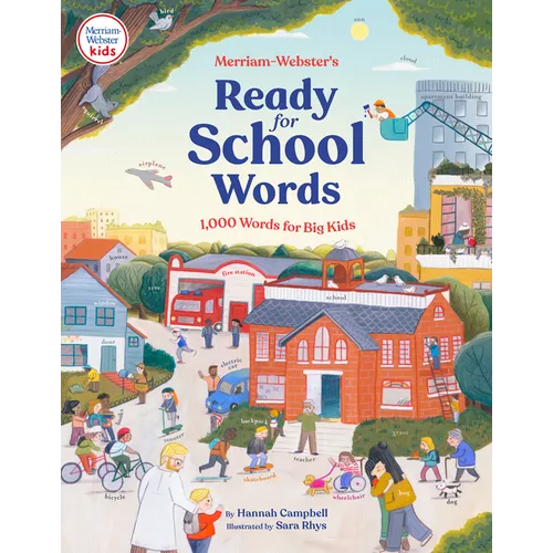 Merriam-Webster's Ready-For-School Words: 1,000 Words for Big Kids - Hardcover