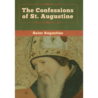 The Confessions of St. Augustine - Hardcover