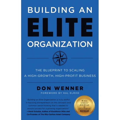 Building an Elite Organization: The Blueprint to Scaling a High-Growth, High-Profit Business - Paperback