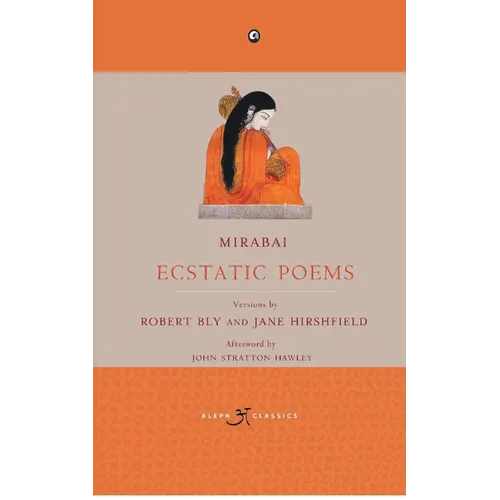 Mirabai: Ecstatic Poems - Paperback
