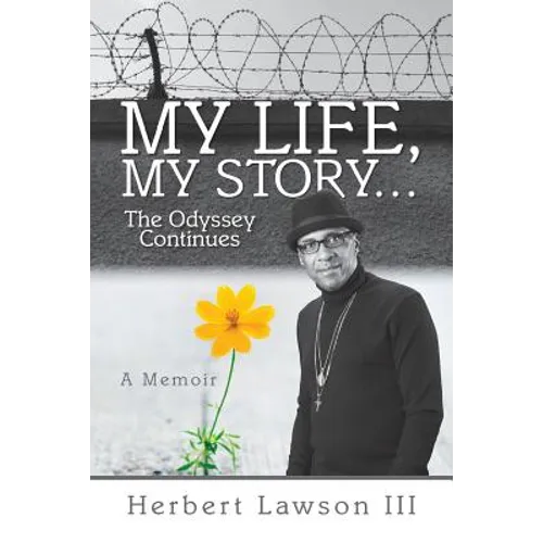 My Life, My Story...The Odyssey Continues - Paperback