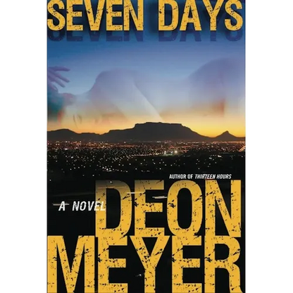 Seven Days: A Benny Griessel Novel - Paperback