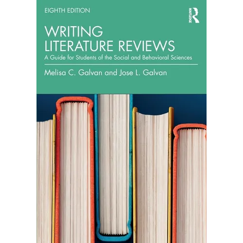 Writing Literature Reviews: A Guide for Students of the Social and Behavioral Sciences - Paperback