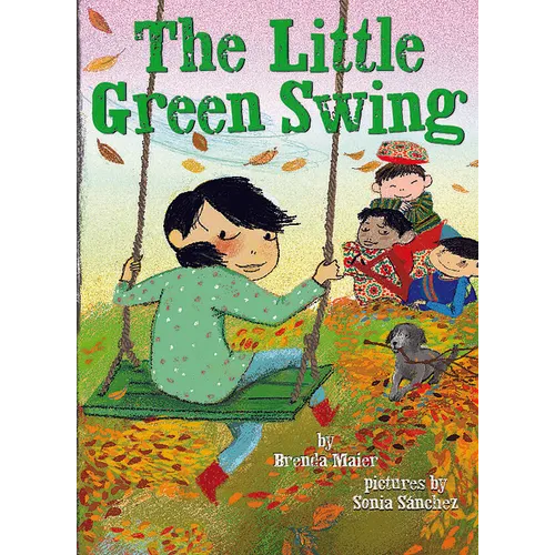 The Little Green Swing (Little Ruby's Big Ideas) - Hardcover