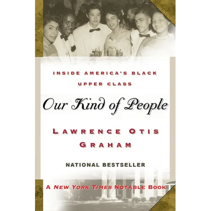 Our Kind of People: Inside America's Black Upper Class - Paperback