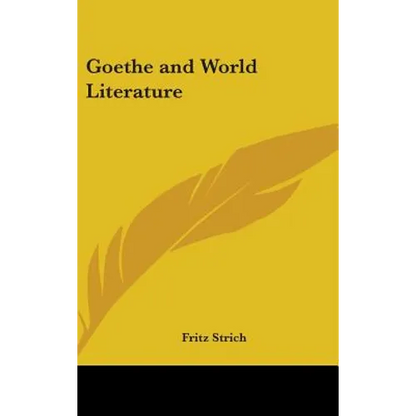 Goethe and World Literature - Hardcover