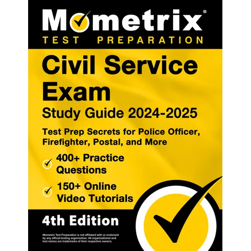 Civil Service Exam Study Guide 2024-2025 - 400+ Practice Questions, 150+ Online Video Tutorials, Test Prep Secrets for Police Officer, Firefighter, Po - Paperback