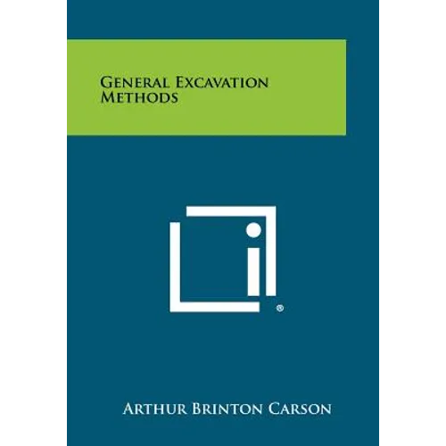 General Excavation Methods - Paperback