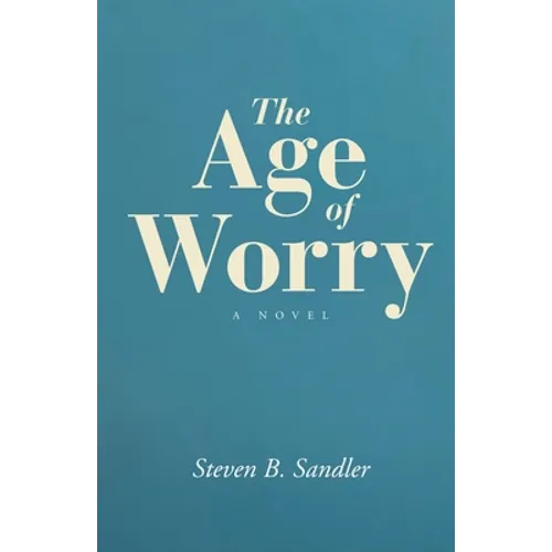 The Age of Worry - Paperback