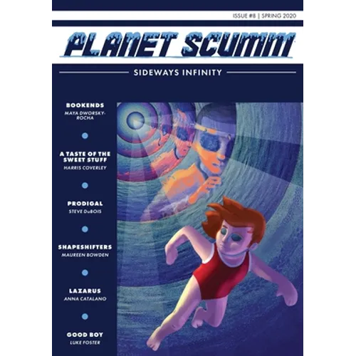 Sideways Infinity: Planet Scumm #8 - Paperback