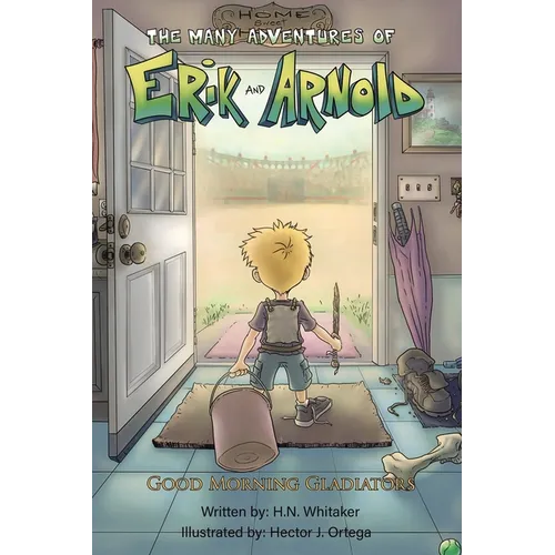 The Many Adventures of Erik and Arnold - Paperback