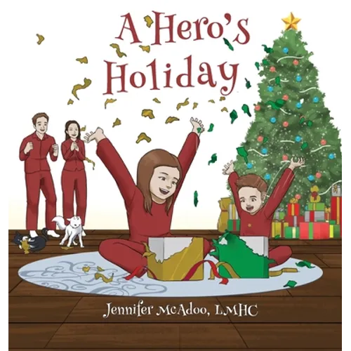 A Hero's Holiday - Hardcover