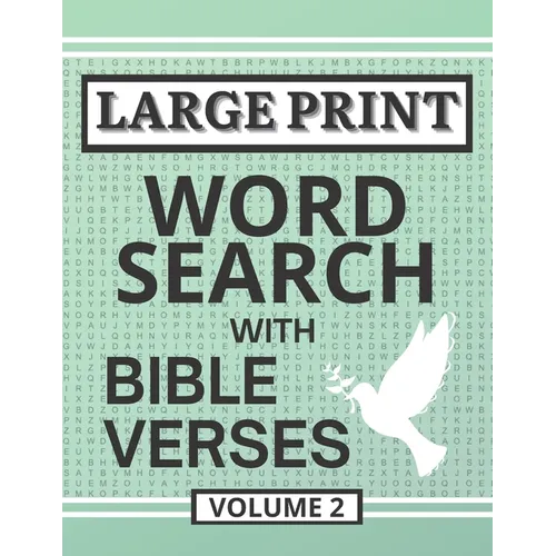 Large Print Word Search with Bible Verses, Volume 2: Word Search Activity Puzzles Filled with Grace and Truth from the Scriptures - Paperback