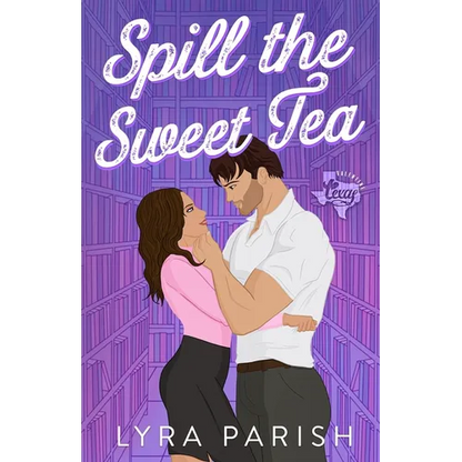 Spill the Sweet Tea (Extended Edition) - Paperback