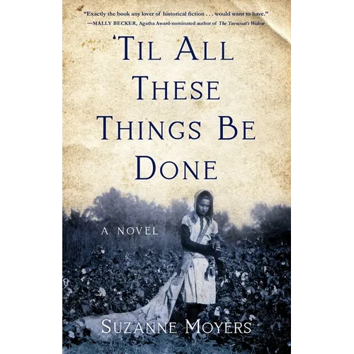 'Til All These Things Be Done - Paperback