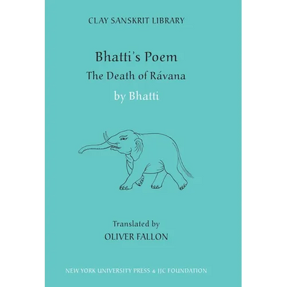 Bhatti's Poem: The Death of Ravana - Hardcover