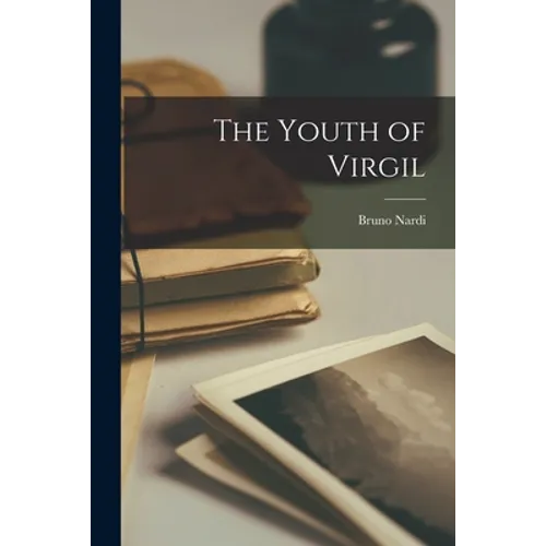 The Youth of Virgil - Paperback