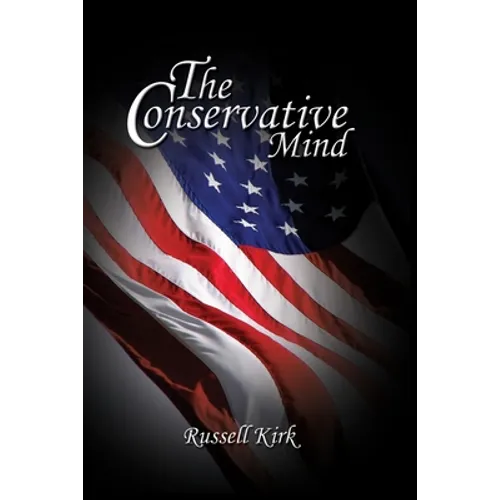 The Conservative Mind - Paperback