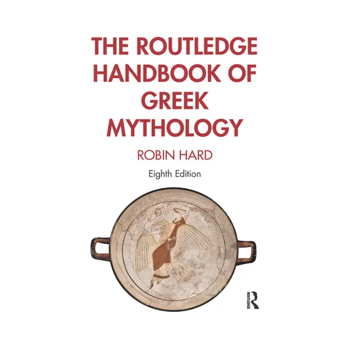 The Routledge Handbook of Greek Mythology - Paperback