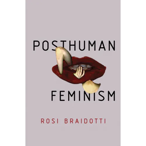 Posthuman Feminism - Hardcover